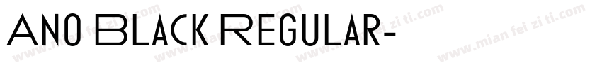 Ano Black Regular字体转换